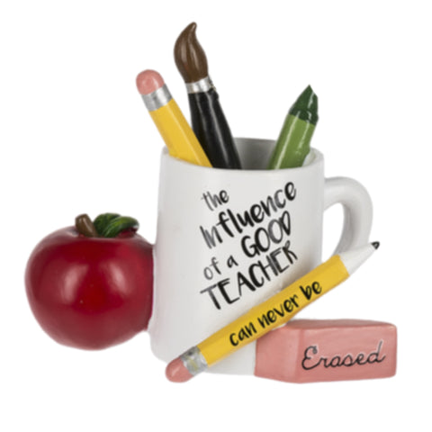 The Influence Of A Good Teacher Can Never Be Erased Mug Ornament